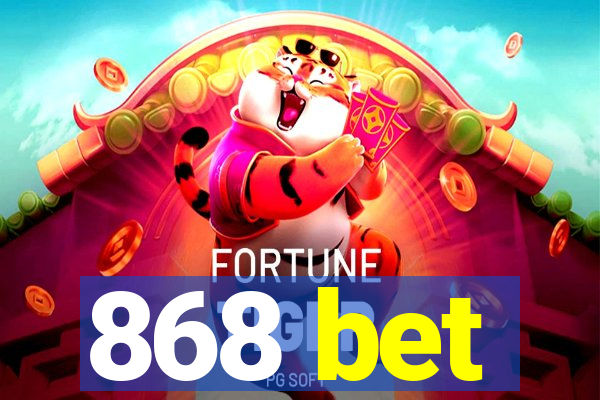 868 bet